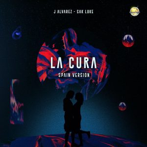 J Alvarez Ft. Sak Luke – La Cura (Spain Version)